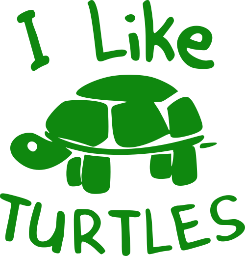 i like turtles