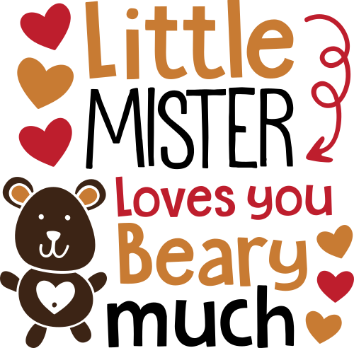 little mister loves you beary much