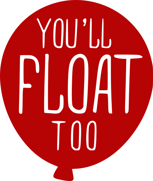 youll float too