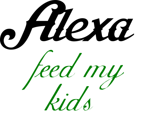 alexa feed my kids
