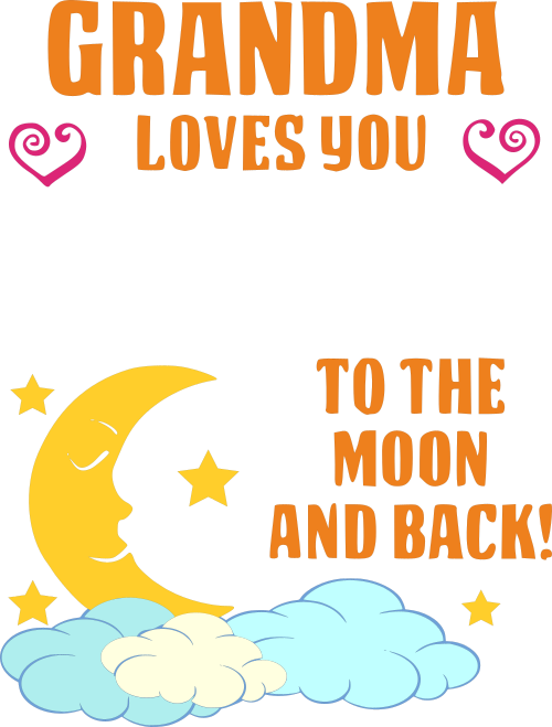 grandma loves you to the moon and back